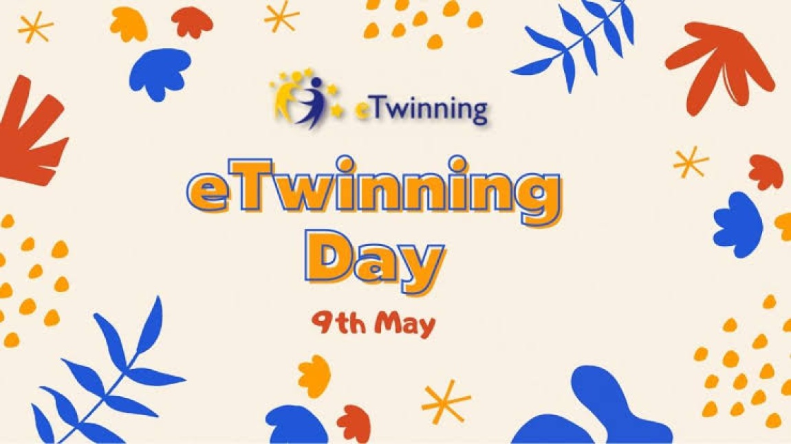 Happy School Life  E- Twinning Day – 9th May
